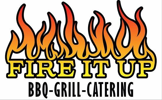Fire It Up BBQ