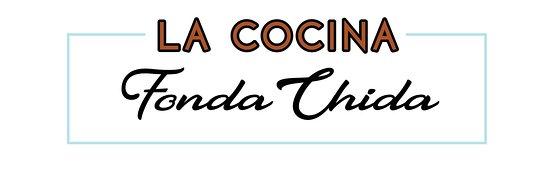 La Cocina: Fonda Chida